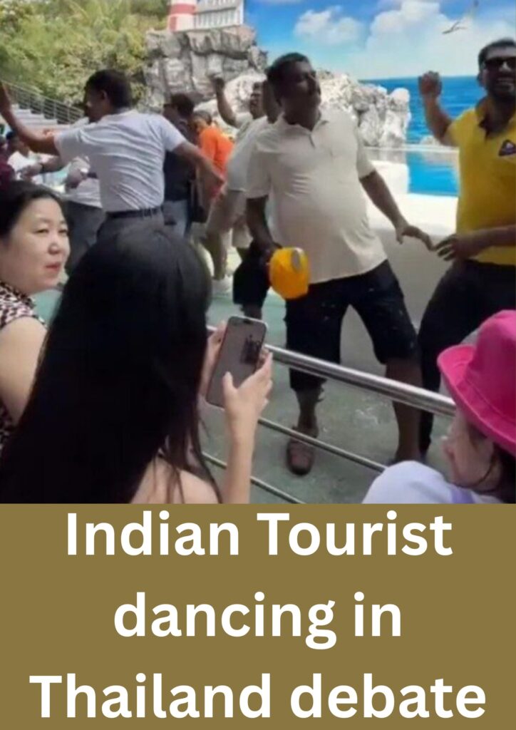 Indian Tourist dancing in Thailand debate