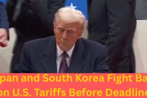 Japan and South Korea Fight Back on U.S. Tariffs Before Deadline